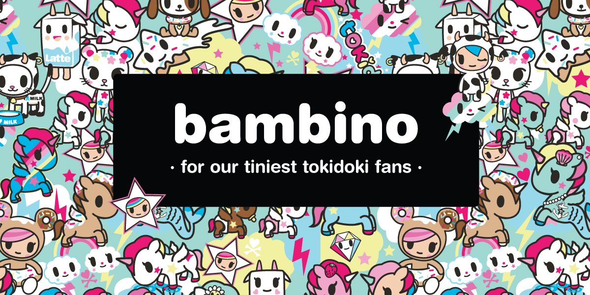 tokidoki Bambino!